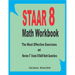 STAAR 8 Math Workbook: The Most Effective Exercises and Review 8th Grade STAAR Math Questions