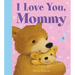 I Love You, Mommy