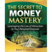The Secret to Money Mastery: Leveraging the Law of Attraction in Your Personal Finances