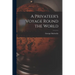 A Privateer's Voyage Round the World