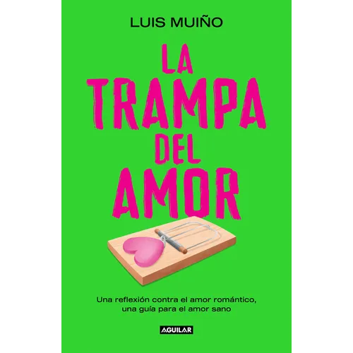 La Trampa del Amor / The Love Trap