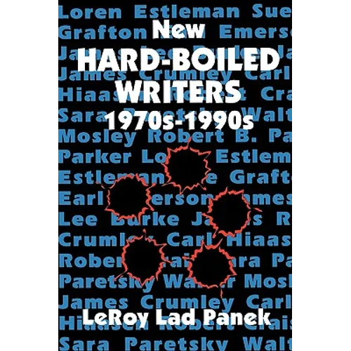 New Hard-Boiled Writers: 1970s-1990s