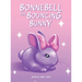 Bonnebell the Bouncing Bunny