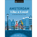 Amsterdam Like a Local: By the People Who Call It Home