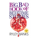 The Big Bad Book of Bedtime Stories: Volume 1: A Spicy Short Story Collection