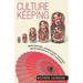 Culture Keeping: White Mothers, International Adoption, and the Negotiation of Family Difference