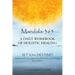 Mandala-365: A Daily Workbook of Holistic Healing