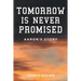 Tomorrow Is Never Promised: Aaron's Story