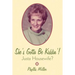 She's Gotta Be Kiddin'!: Justa Housewife?