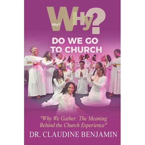 Why Do We Go To Church