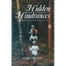 Hidden Hindrances: Navigating personal and generational wounds as a mom.