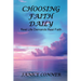 Choosing Faith Daily: Real Life Demands Real Faith