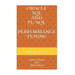 Oracle SQL and PL/SQL Performance Tuning: Query Tuning and Optimization