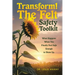 Transform! The Felt Safety Toolkit: What Happens When You Finally Feel Safe Enough to Show Up.