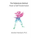The Feldenkrais Method: Power of Self-Transformation