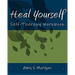 Heal Yourself: Self-Therapy Workbook