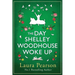 The Day Shelley Woodhouse Woke Up