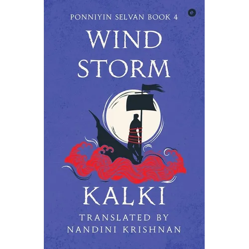 Wind Storm (Ponniyin Selvan Book 4)
