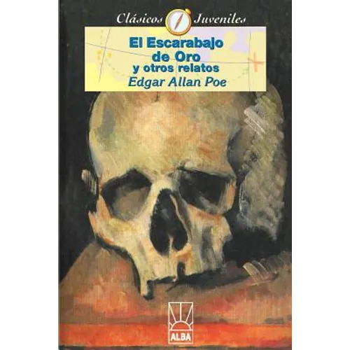 El Escarabajo de Oro: El Diablo En El Capanario/Corazon Traidor/El Gato Negro/Silencio
