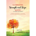 Illuminating Strength and Hope QUOTES to Inspire and Refresh