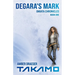 Degara's Mark: A Takamo Universe Novella