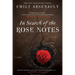 In Search of the Rose Notes