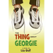 The Thing about Georgie