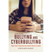 Bullying and Cyberbullying, Second Edition: What Every Educator and Parent Needs to Know
