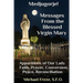 Medjugorje! Latest Marian Messages For The World: Marian Apparitions Faith, Prayer, Conversion