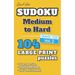 David Karn Sudoku - Medium to Hard Vol 2: 104 Puzzles, Travel Size, Large Print, 36 pt font size, 1 puzzle per page