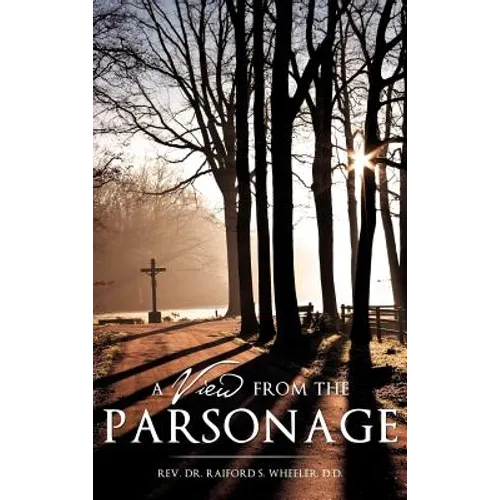 A View From The Parsonage