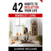 Minimalist Living: 42 Habits to Declutter Your Life