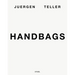 Juergen Teller: Handbags