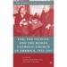 Franklin D. Roosevelt, the Vatican, and the Roman Catholic Church in America, 1933-1945