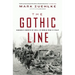 The Gothic Line: Canada's Month of Hell in World War II Italy