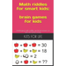 Math riddles for smart kids: brain games for kids: challenging math riddles and brain teasers for kids and whole family