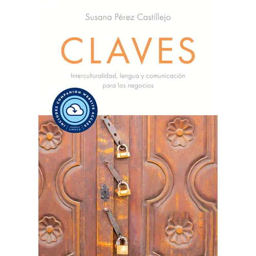 Claves with Website (Lingco): Interculturalidad, Lengua Y Comunicación Para Los Negocios
