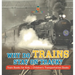 Why Do Trains Stay on Track? Train Books for Kids Children's Transportation Books