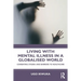 Living with Mental Illness in a Globalised World: Combating Stigma and Barriers to Healthcare