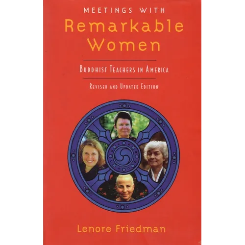 Meetings with Remarkable Women: Buddhist Teachers in America