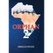 Orphan 2