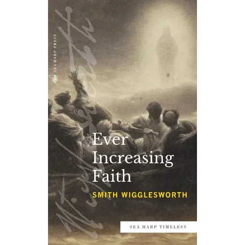 Ever Increasing Faith (Sea Harp Timeless series)