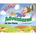 Addie's Adventures at the Farm