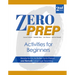 Zero Prep Activities for Beginners: Ready-To-Go Activities for In-Person and Remote Language Teaching