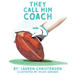 They Call Him Coach