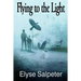 Flying to the Light