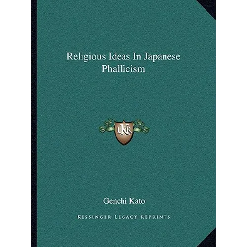 Religious Ideas In Japanese Phallicism