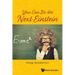 You Can Be the Next Einstein