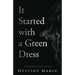 It Started with a Green Dress: Overcoming Sexual Stigma