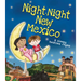 Night-Night New Mexico